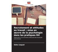 Recrutement et attitudes au travail : mise en ¿uvre de la psychologie dans les pratiques RH: Élaboration d'une échelle d'efficacité des employés autochtones