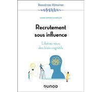 Recrutement sous influence: Libérez-vous des biais cognitifs