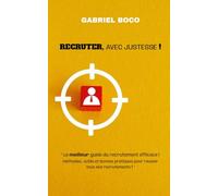 Recruter, avec justesse !