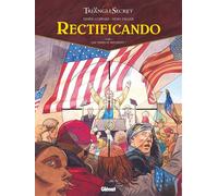 Rectificando - Tome 05 Qui tuera le Président ? - Didier Convard - Glénat - cartonné - Bande dessinée