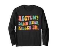 Rectum? Damn Near Killed Em Funny Retro Dad Joke Manche Longue