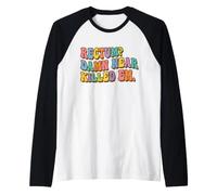 Rectum? Damn Near Killed Em Funny Retro Dad Joke Manche Raglan