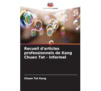 Recueil d'articles professionnels de Kang Chuen Tat - Informel