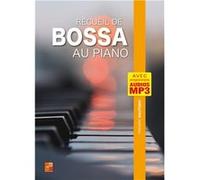 Recueil de bossa au piano (Livre grand format avec enregistrements audios à télécharger)