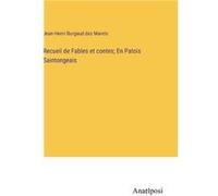 Recueil de Fables et contes En Patois Saintongeais - JeanHenri Burgaud des Marets - BoD Third Party Titles - Livre en Anglais JeanHenri Burgaud des MaretsJeanHenri Burgaud des Marets (Auteur)