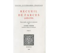 Recueil De Farces (1450-1550) - Tome 10