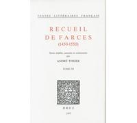 Recueil De Farces (1450-1550) - Tome 11