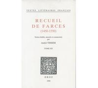 Recueil De Farces (1450-1550) - Tome 12