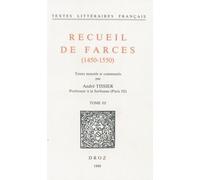 Recueil De Farces (1450-1550) - Tome 3