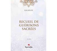 Recueil de guérisons sacrées