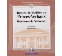Recueil De Modèles De Procès-Verbaux - Gendarmerie Nationale