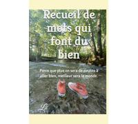 Recueil de mots qui font du bien
