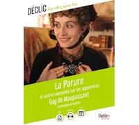 Recueil de nouvelles - Guy de Maupassant - La parure et autres - Apparences - Société bourgeoise XIXe siècle