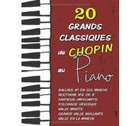 Recueil de partitions piano Narratik - 20 Grands Classiques de Chopin Intermédiaire à avancé 130 pages
