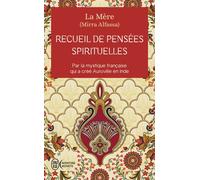Recueil de pensées spirituelles - La Mère - J'ai Lu - Poche - Essai