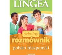 Recueil de phrases scolaires polonais-espagnol avec prononciation - Ouvrage collectif (Fremdsprachen : Spanisch auf Polnisch)