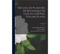Recueil de planches de botanique de lencyclopedie. Volume plates Volume 1 - B. Audebert J. - Creative Media Partners LLC - Livre en Anglais