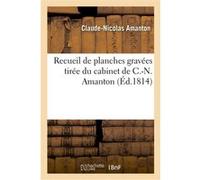 Recueil de planches gravées d'après la collection des jetons des villes Claude-Nicolas Amanton (Auteur), Edme Quenedey (Auteur), Anatole Devosge (Auteur), Pillart (Auteur)
