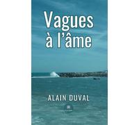 Recueil de poésies - Alain Duval - Le Lys Bleu - Poche - Poésie