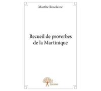 Recueil de proverbes de la Martinique