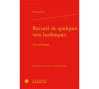 Recueil de quelques vers burlesques Une anthologie - Paul Scarron - Classiques Garnier - relié - Poésie