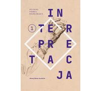 Recueil de textes 1988-2022, Volume 1 : Interprétation