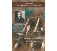 Recueil de vers et de prose - Stéphane Mallarmé - Collection La bibliothèque des classiques - Éditions Ararauna