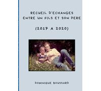 Recueil d'échanges entre un fils et son père