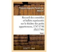 Recueil des comédies et ballets représentés sur le théâtre des petits appartemens, 1747-1748 Almasis, ballet représenté devant le Roy, sur le théâtre des Petits appartements à Versailles - De Moncrif-