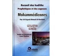 Recueil des Hadiths Prophétiques et des sagesses Mohammediennes