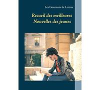 Recueil des meilleures nouvelles des jeunes