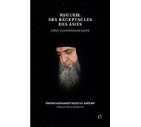 Recueil des réceptacles des âmes: Poésie contemporaine soufie