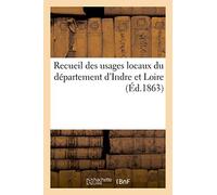 Recueil des usages locaux du département d'Indre et Loire