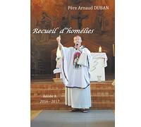 Recueil d'homélies: Année A 2016 - 2017