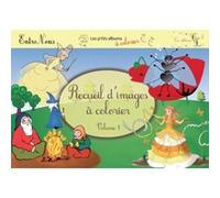 Recueil d'images à colorier, volume 1 Collectif (Auteur)