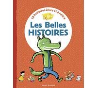 Recueil Les Belles Histoires: 10 histoires à lire et à relire