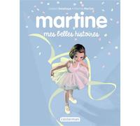 Recueil Martine - Mes belles histoires