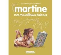 Recueil Martine - Mes merveilleuses histoires: édition spéciale