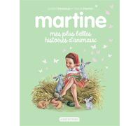 Recueil Martine - Mes plus belles histoires d'animaux Éd 2026 - Gilbert Delahaye - Casterman - cartonné - Album jeunesse