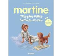 Recueil Martine - Mes plus belles histoires du soir Gilbert Delahaye (Auteur), Marcel Marlier (Illustration)