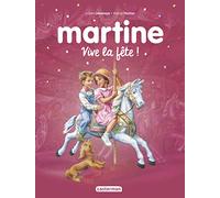Recueil Martine - Vive la fête !: Recueil