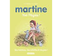 Recueil Martine - Vive Pâques !: Recueil