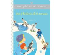 Recueil Petit Livre d'Argent - Mes 7 histoires de la semaine - Volume 2