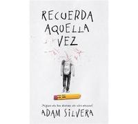 Recuerda Aquella Vez - [Livre en VO] Silvera, Adam (Auteur)