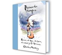 Recuerda siempre/ Always Remember: El niño, el topo, el zorro, el caballo y la tormenta/ The Boy, the Mole, the Fox, the Horse and the Storm