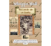 Recuerdo de un Sueño: La saga de una familia a través de los desafíos, los sueños y el camino hacia el éxito.