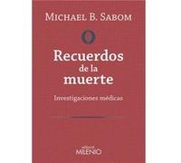 Recuerdos De La Muerte B Sabom, Michael (Auteur)