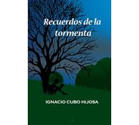 Recuerdos de la tormenta: Un libro de poesia para adultos que te llevará a las profundidades de los sentimientos