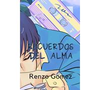 Recuerdos del alma: 50 poemas de amor