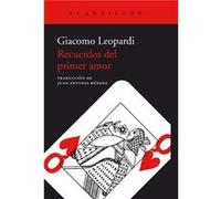Recuerdos Del Primer Amor Leopardi, Giacomo (Auteur)